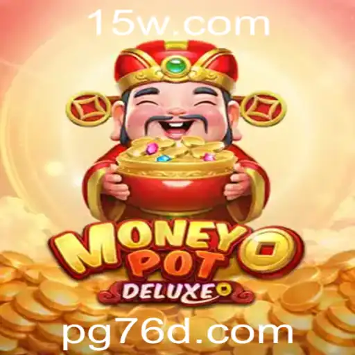 Explorando o Mundo de MoneyPotDELUXE: Um Mergulho nas Regras e Estratégias do Jogo